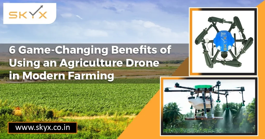 6 Game-Changing Benefits of Using an Agriculture Drone in Modern Farming