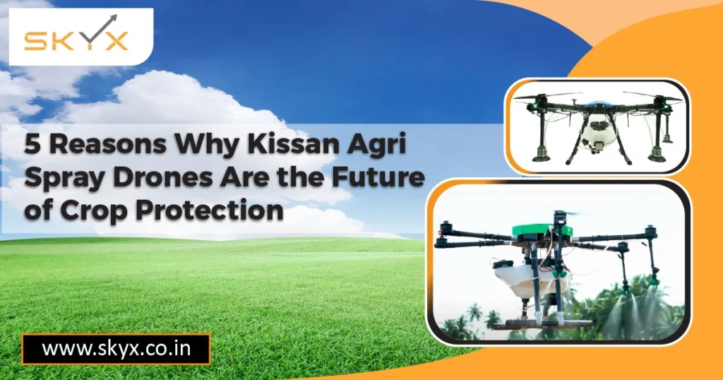 5 Reasons Why Agri Spray Drones Are the Future of Crop Protection
